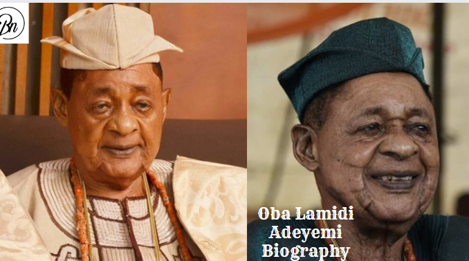 Oba Lamidi Adeyemi Biography